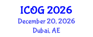 International Conference on Obstetrics and Gynaecology (ICOG) December 20, 2026 - Dubai, United Arab Emirates International Conference on Obstetrics and Gynaecology (ICOG) December 20, 2026 - Dubai, United Arab Emirates