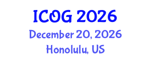 International Conference on Obstetrics and Gynaecology (ICOG) December 20, 2026 - Honolulu, United States International Conference on Obstetrics and Gynaecology (ICOG) December 20, 2026 - Honolulu, United States