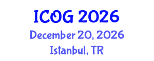 International Conference on Obstetrics and Gynaecology (ICOG) December 20, 2026 - Istanbul, Turkey International Conference on Obstetrics and Gynaecology (ICOG) December 20, 2026 - Istanbul, Turkey