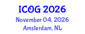 International Conference on Obstetrics and Gynaecology (ICOG) November 04, 2026 - Amsterdam, Netherlands International Conference on Obstetrics and Gynaecology (ICOG) November 04, 2026 - Amsterdam, Netherlands