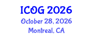 International Conference on Obstetrics and Gynaecology (ICOG) October 28, 2026 - Montreal, Canada International Conference on Obstetrics and Gynaecology (ICOG) October 28, 2026 - Montreal, Canada