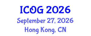 International Conference on Obstetrics and Gynaecology (ICOG) September 27, 2026 - Hong Kong, China International Conference on Obstetrics and Gynaecology (ICOG) September 27, 2026 - Hong Kong, China
