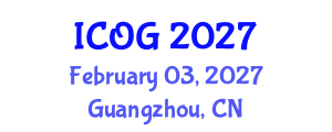 International Conference on Obstetrics and Gynaecology (ICOG) February 03, 2027 - Guangzhou, China International Conference on Obstetrics and Gynaecology (ICOG) February 03, 2027 - Guangzhou, China