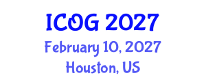 International Conference on Obstetrics and Gynaecology (ICOG) February 10, 2027 - Houston, United States International Conference on Obstetrics and Gynaecology (ICOG) February 10, 2027 - Houston, United States