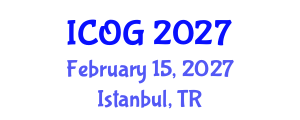 International Conference on Obstetrics and Gynaecology (ICOG) February 15, 2027 - Istanbul, Turkey International Conference on Obstetrics and Gynaecology (ICOG) February 15, 2027 - Istanbul, Turkey