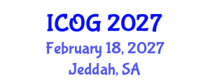 International Conference on Obstetrics and Gynaecology (ICOG) February 18, 2027 - Jeddah, Saudi Arabia International Conference on Obstetrics and Gynaecology (ICOG) February 18, 2027 - Jeddah, Saudi Arabia