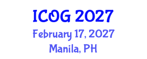 International Conference on Obstetrics and Gynaecology (ICOG) February 17, 2027 - Manila, Philippines International Conference on Obstetrics and Gynaecology (ICOG) February 17, 2027 - Manila, Philippines
