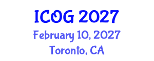International Conference on Obstetrics and Gynaecology (ICOG) February 10, 2027 - Toronto, Canada International Conference on Obstetrics and Gynaecology (ICOG) February 10, 2027 - Toronto, Canada
