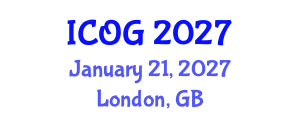 International Conference on Obstetrics and Gynaecology (ICOG) January 21, 2027 - London, United Kingdom International Conference on Obstetrics and Gynaecology (ICOG) January 21, 2027 - London, United Kingdom