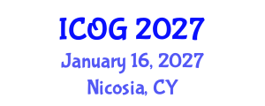 International Conference on Obstetrics and Gynaecology (ICOG) January 16, 2027 - Nicosia, Cyprus International Conference on Obstetrics and Gynaecology (ICOG) January 16, 2027 - Nicosia, Cyprus