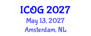 International Conference on Obstetrics and Gynaecology (ICOG) May 13, 2027 - Amsterdam, Netherlands International Conference on Obstetrics and Gynaecology (ICOG) May 13, 2027 - Amsterdam, Netherlands