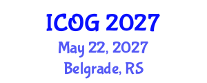 International Conference on Obstetrics and Gynaecology (ICOG) May 22, 2027 - Belgrade, Serbia International Conference on Obstetrics and Gynaecology (ICOG) May 22, 2027 - Belgrade, Serbia