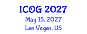 International Conference on Obstetrics and Gynaecology (ICOG) May 15, 2027 - Las Vegas, United States International Conference on Obstetrics and Gynaecology (ICOG) May 15, 2027 - Las Vegas, United States