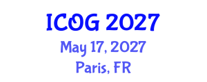 International Conference on Obstetrics and Gynaecology (ICOG) May 17, 2027 - Paris, France International Conference on Obstetrics and Gynaecology (ICOG) May 17, 2027 - Paris, France
