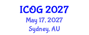 International Conference on Obstetrics and Gynaecology (ICOG) May 17, 2027 - Sydney, Australia International Conference on Obstetrics and Gynaecology (ICOG) May 17, 2027 - Sydney, Australia