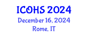 International Conference on Occupational Health and Safety (ICOHS) December 16, 2024 - Rome, Italy