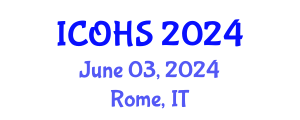 International Conference on Occupational Health and Safety (ICOHS) June 03, 2024 - Rome, Italy