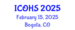 International Conference on Occupational Health and Safety (ICOHS) February 15, 2025 - Bogota, Colombia