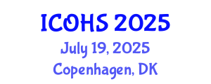 International Conference on Occupational Health and Safety (ICOHS) July 19, 2025 - Copenhagen, Denmark