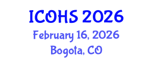 International Conference on Occupational Health and Safety (ICOHS) February 16, 2026 - Bogota, Colombia