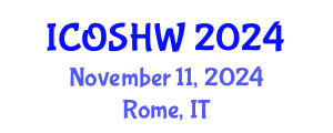 International Conference on Occupational Safety and Health at Work (ICOSHW) November 11, 2024 - Rome, Italy