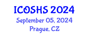 International Conference on Occupational Safety and Health Studies (ICOSHS) September 05, 2024 - Prague, Czechia