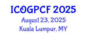 International Conference on Oil and Gas Projects in Common Fields (ICOGPCF) August 23, 2025 - Kuala Lumpur, Malaysia