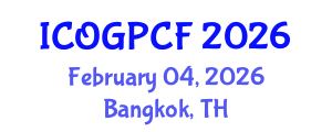 International Conference on Oil and Gas Projects in Common Fields (ICOGPCF) February 04, 2026 - Bangkok, Thailand
