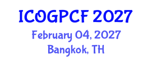 International Conference on Oil and Gas Projects in Common Fields (ICOGPCF) February 04, 2027 - Bangkok, Thailand International Conference on Oil and Gas Projects in Common Fields (ICOGPCF) February 04, 2027 - Bangkok, Thailand