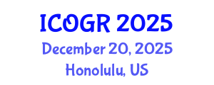 International Conference on Oil and Gas Research (ICOGR) December 20, 2025 - Honolulu, United States