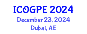 International Conference on Oil, Gas and Petrochemical Engineering (ICOGPE) December 23, 2024 - Dubai, United Arab Emirates