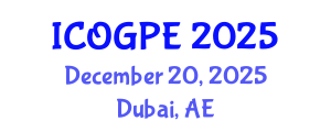International Conference on Oil, Gas and Petrochemical Engineering (ICOGPE) December 20, 2025 - Dubai, United Arab Emirates