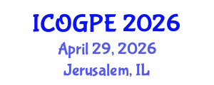 International Conference on Oil, Gas and Petrochemical Engineering (ICOGPE) April 29, 2026 - Jerusalem, Israel