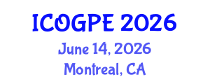 International Conference on Oil, Gas and Petrochemical Engineering (ICOGPE) June 14, 2026 - Montreal, Canada