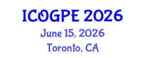 International Conference on Oil, Gas and Petrochemical Engineering (ICOGPE) June 15, 2026 - Toronto, Canada