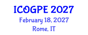 International Conference on Oil, Gas and Petrochemical Engineering (ICOGPE) February 18, 2027 - Rome, Italy International Conference on Oil, Gas and Petrochemical Engineering (ICOGPE) February 18, 2027 - Rome, Italy