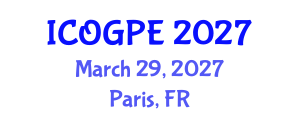 International Conference on Oil, Gas and Petrochemical Engineering (ICOGPE) March 29, 2027 - Paris, France International Conference on Oil, Gas and Petrochemical Engineering (ICOGPE) March 29, 2027 - Paris, France