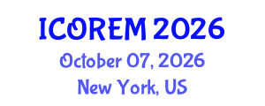 International Conference on Oil Reserves and Energy Management (ICOREM) October 07, 2026 - New York, United States