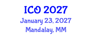 International Conference on Oncology (ICO) January 23, 2027 - Mandalay, Myanmar International Conference on Oncology (ICO) January 23, 2027 - Mandalay, Myanmar