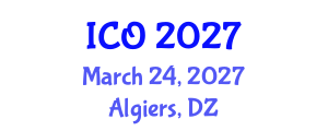 International Conference on Oncology (ICO) March 24, 2027 - Algiers, Algeria International Conference on Oncology (ICO) March 24, 2027 - Algiers, Algeria