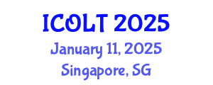 International Conference on Online Learning and Teaching (ICOLT) January 11, 2025 - Singapore, Singapore