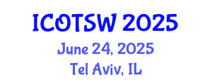International Conference on Ontologies and Semantic Web (ICOTSW) June 24, 2025 - Tel Aviv, Israel