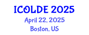 International Conference on Open Learning and Distance Education (ICOLDE) April 22, 2025 - Boston, United States