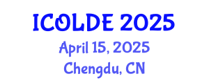 International Conference on Open Learning and Distance Education (ICOLDE) April 15, 2025 - Chengdu, China