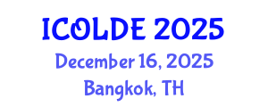 International Conference on Open Learning and Distance Education (ICOLDE) December 16, 2025 - Bangkok, Thailand