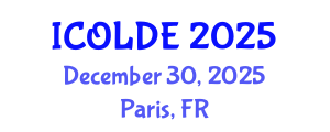 International Conference on Open Learning and Distance Education (ICOLDE) December 30, 2025 - Paris, France