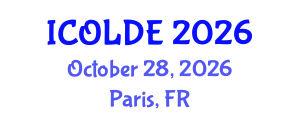 International Conference on Open Learning and Distance Education (ICOLDE) October 28, 2026 - Paris, France