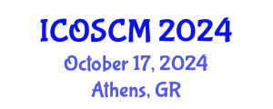 International Conference on Operations and Supply Chain Management (ICOSCM) October 17, 2024 - Athens, Greece