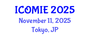 International Conference on Operations Management and Industrial Engineering (ICOMIE) November 11, 2025 - Tokyo, Japan