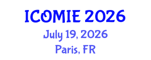 International Conference on Operations Management and Industrial Engineering (ICOMIE) July 19, 2026 - Paris, France